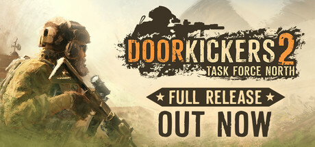 《破门而入2：北方特遣队/Door Kickers 2: Task Force North》 v1.12 官方中文 免安装硬盘版