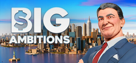 《雄心壮志/Big Ambitions》v3465(0.10) 免安装中文版
